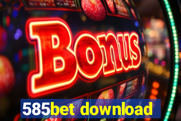 585bet download